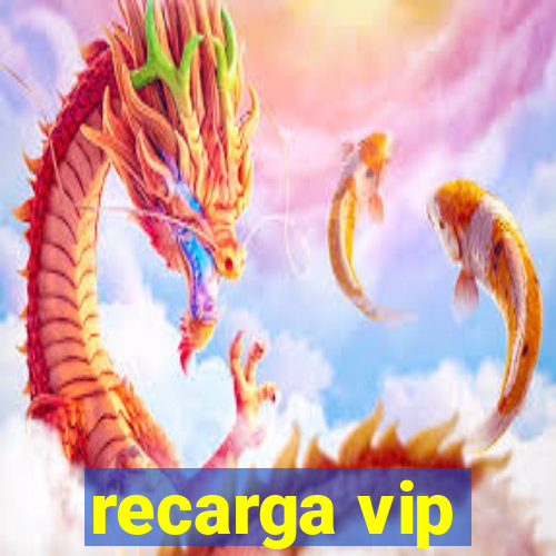 recarga vip